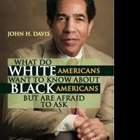 WHAT DO WHITE AMERICANS WANT TO KNOW ABOUT BLACK AMERICANS BUT ARE AFRAID TO ASK by J Video