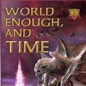WORLD ENOUGH, AND TIME Sci-Fi Fantasy Novel by James Kahn Launches New Series Video
