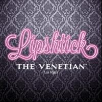 LIPSHTICK - THE PERFECT SHADE OF STAND UP Set for Second Season at The Venetian Las V Video