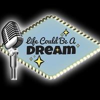 Swift Creek Mill Theatre Presents LIFE COULD BE A DREAM, Now thru 4/19