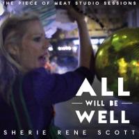 Sherie Rene Scott to Release New Album 'ALL WILL BE WELL' this Month Video