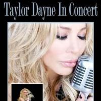 The Patchogue Theatre for the Performing Arts Announces TAYLOR DAYNE IN CONCERT with 