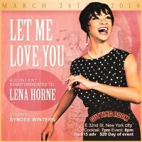 Lena Horne Concert LET ME LOVE YOU with MOTOWN's Syndee Winters Set for The Cutting R Video