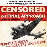 Infinite Variety Productions Presents CENSORED ON FINAL APPROACH, 8/18-26 Video
