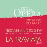 The North Carolina Opera Announces 2014-2015 Season, Featuring TRISTAN AND ISOLDE, LA Video