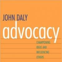 John Daly's New Book, ADVOCACY, is Now Available Video