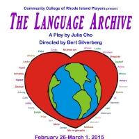 CCRI Players to Present THE LANGUAGE ARCHIVE, 2/26-3/1 Video