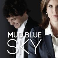 MUD BLUE SKY Begins 3/6 in Baltimore Video