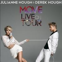 Julianne & Derek Hough Will Bring MOVE LIVE ON TOUR to Van Wezel, 6/15