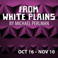 Kitchen Theatre Company to Present FROM WHITE PLAINS, 10/16-11/10 Video