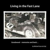 Motor Racing Veteran Michael Grace de'Udy Releases LIVING IN THE FAST LANE Video