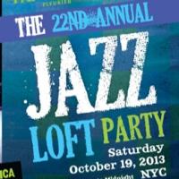 2013 JAZZ LOFT PARTY to Benefit Jazz Foundation of America, 10/19 Video