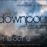 Route 66 Theatre to Premiere THE DOWNPOUR, 9/10-10/12 Video