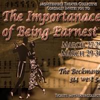Monsterpiece Theater Collective to Present THE IMPORTANCE OF BEING EARNEST, Begin. 3/ Video