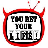 YOU BET YOUR LIFE! Secures Full Production for July 2014 Video