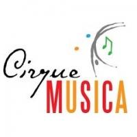 CIRQUE MUSICA Announces Tour Dates Video
