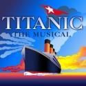 TITANIC Opens Musical Theatre Guild's 17th Season in Glendale and Thousand Oaks, 9/24 Video