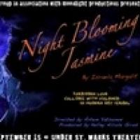 Moonlight Productions Presents NIGHT BLOOMING JASMINE, Now thru 9/15 Video