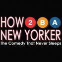 HOW TO BE A NEW YORKER Resumes Performances Tonight Video