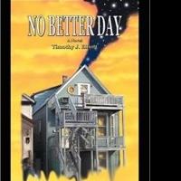Timothy J. Elliott Releases 'No Better Day' Video