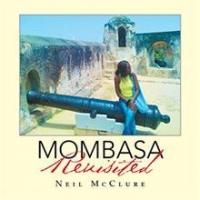 Neil McClure Announces MOMBASA REVISITED