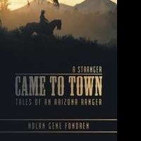 Nolan Gene Fondren Presents A STRANGER CAME TO TOWN Video