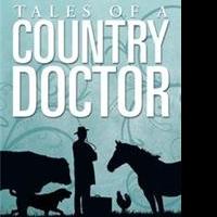 TALES OF A COUNTRY DOCTOR is Released Video