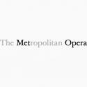 Metropolitan Opera Announces IL TROVATORE Cast Change Advisory Video