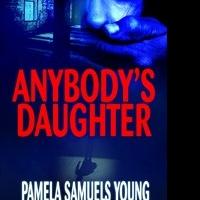 New Legal Thriller, 'Anybody's Daughter,' is Released Video