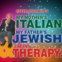 Delaware Theatre Company Opens MY MOTHER'S ITALIAN, MY FATHER'S JEWISH & I'M IN THERA