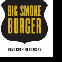 Big Smoke Burger to Reopen Flagship Location, 2/17 Video