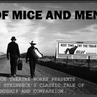 Hudson Theatre Works to Kick Off Inaugural Season with OF MICE AND MEN, 4/5-21 Video