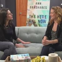 VIDEO: Ana Gasteyer & Author Ann Brashares Release New Video for THE HERE AND NOW Video