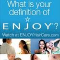 ENJOY Professional Hair Care Releases First National Commercial