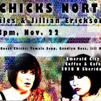 LOOSE CHICKS, Starring Roberta Miles and Jillian Erickson, Comes to Emerald City Coff Video