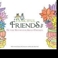 Grothe Opens a 'Whole New Wonderful World' of FANCIFUL FRIENDS in New Childrens' Book Video