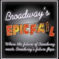 Russell Fischer, Olivia Lombardi and More Set for BROADWAY'S EPIC FAIL, Returning to  Video