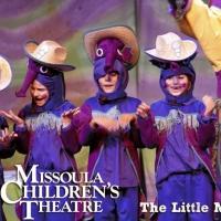 Registration Available for Missoula Children's Theatre Summer Day Camps, 6/23 - 6/27