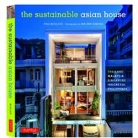 Dr. Paul McGillick Releases 'The Sustainable Asian House' With Photographs by Masano 