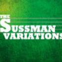 Boston Playwrights’ Theatre Presents THE SUSSMAN VARIATIONS, Beginning 11/1