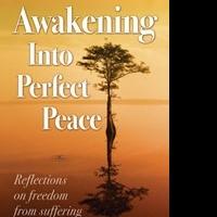 'Awakening Into Perfect Peace' Helps Relieve Stress