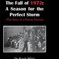 'The Fall of 1972: A Season for the Perfect Storm' is Released Video