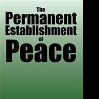 Al Lipold Releases 'The Permanent Establishment of Peace' Video