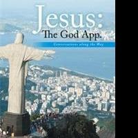 Peter D. Snow Releases JESUS: THE GOD APP