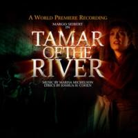 TAMAR OF THE RIVER Recording, Featuring Margo Seibert, Set for Release Next Week Video