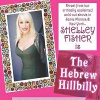 Shelley Fisher's THE HEBREW HILLBILLY to Play Santa Monica Playhouse, 10/12-11/3 Video