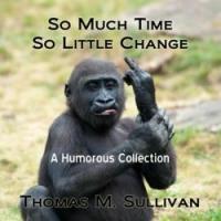 'So Much Time, So Little Change' Released as an Audiobook