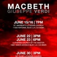 Independent Opera Company Presents Verdi's MACBETH at 3 LA Venues, Now thru 6/30 Video