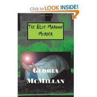Gloria McMillan Releases New Crime Thriller, THE BLUE MAROON MURDER