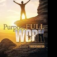 PURPOSEFULL WORK is Released